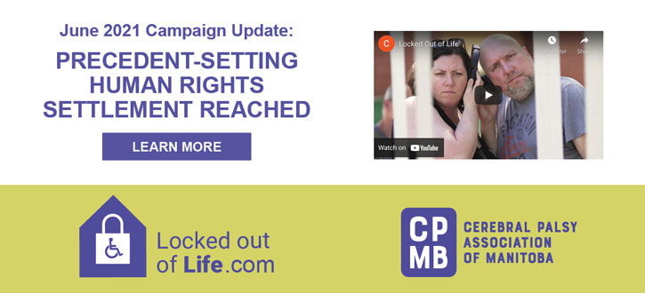 Locked Out of Life - July 2021 Campaign Update